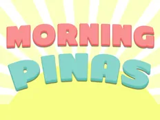 MORning Pinas!